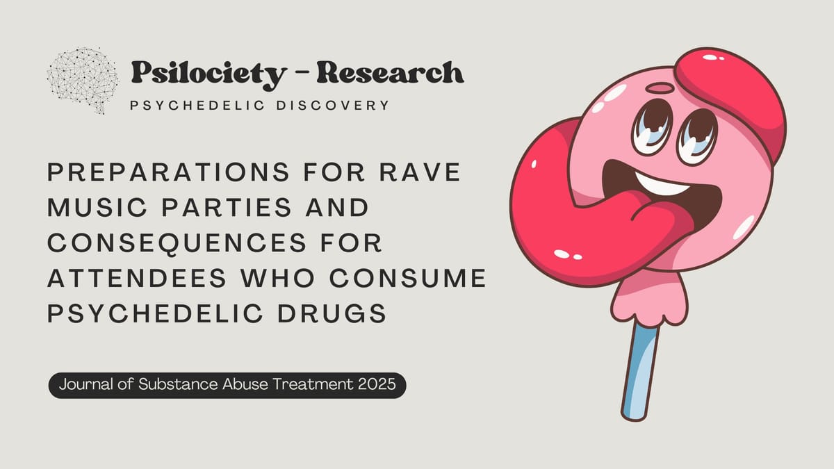 Preparations for Rave Music Parties and Consequences for Attendees Who Consume Psychedelic Drugs