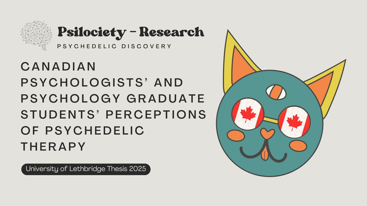 Canadian Psychologists’ and Psychology Graduate Students’ Perceptions of Psychedelic Therapy