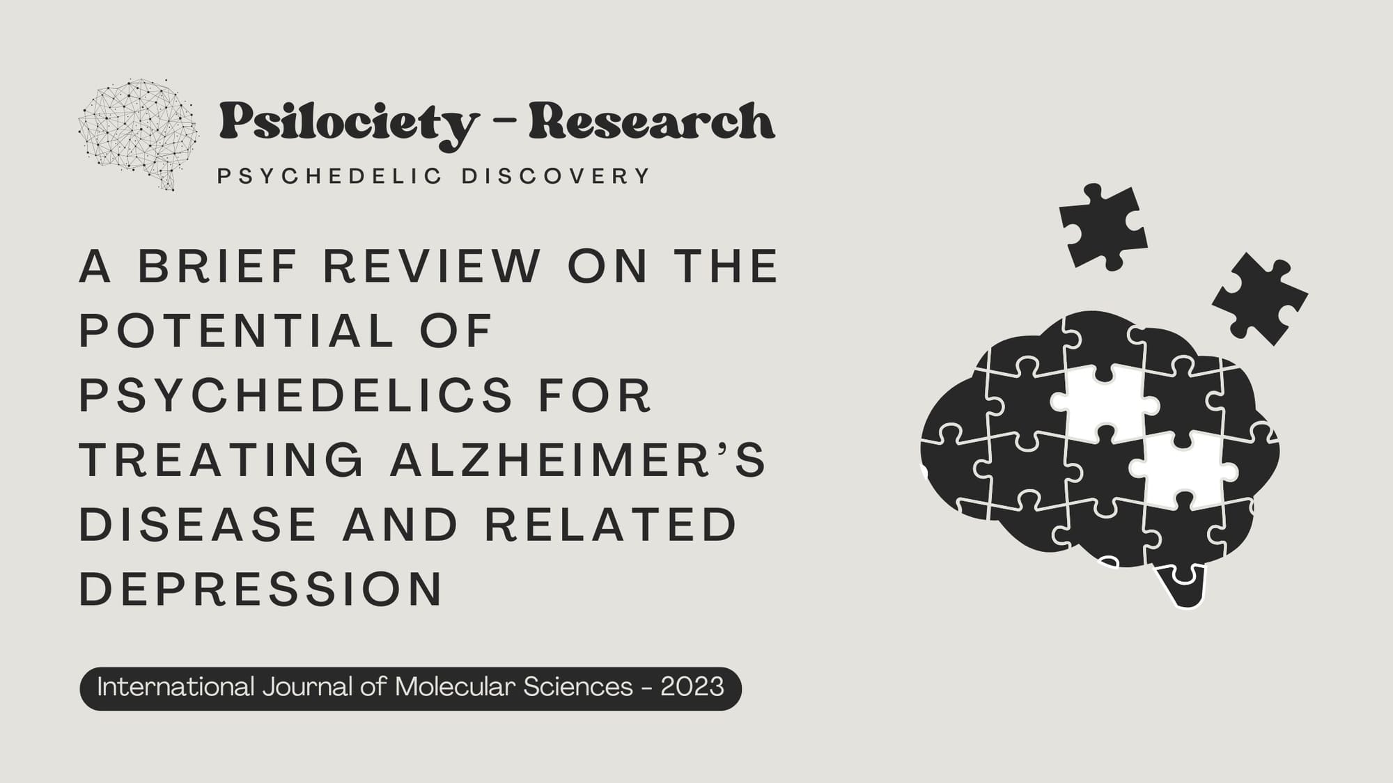 A Brief Review on the Potential of Psychedelics for Treating Alzheimer’s Disease and Related Depression