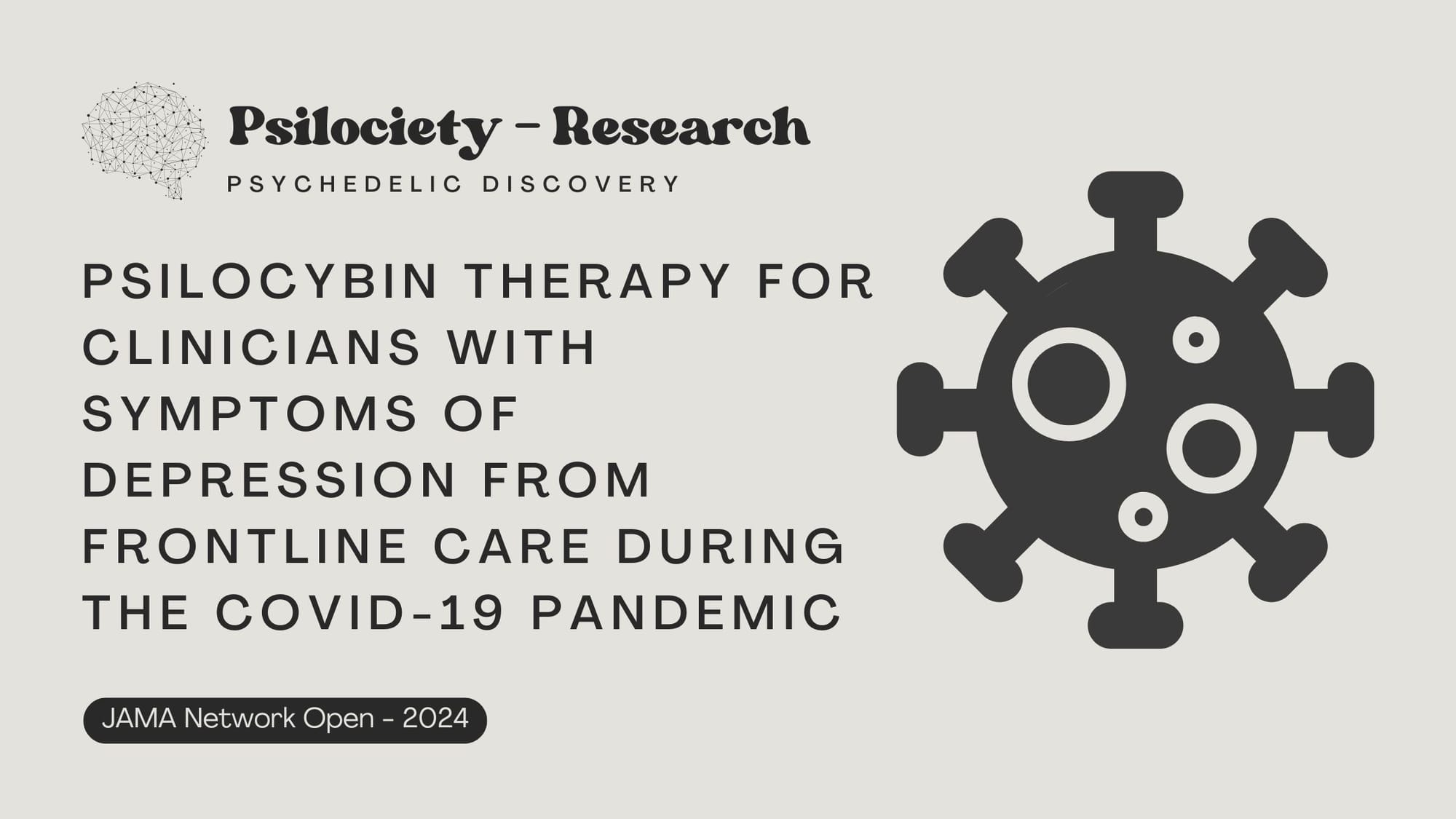 Psilocybin Therapy for Clinicians With Symptoms of Depression From Frontline Care During the COVID-19 Pandemic