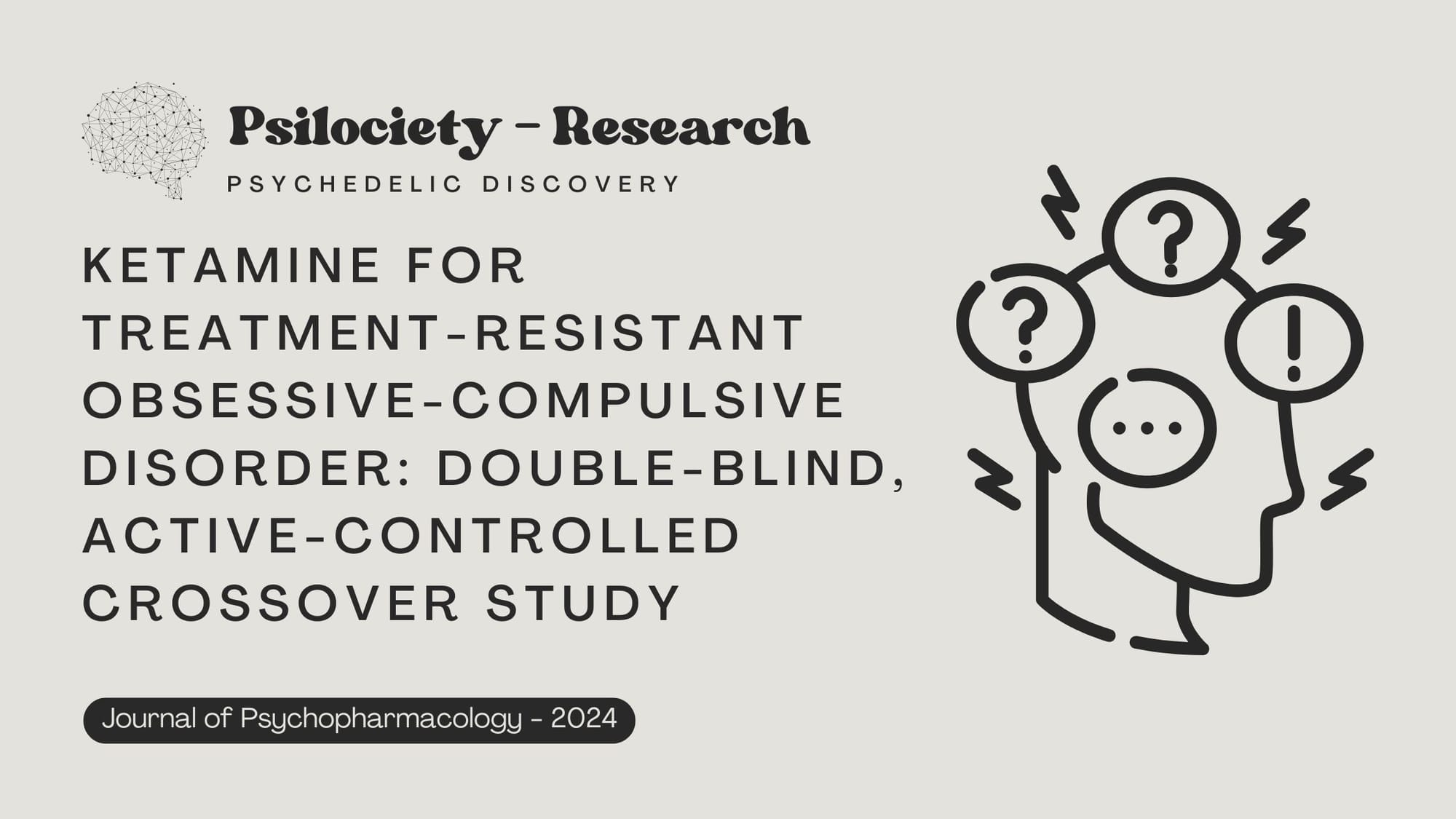 Ketamine for Treatment-Resistant Obsessive-Compulsive Disorder: Double-Blind, Active-Controlled Crossover Study