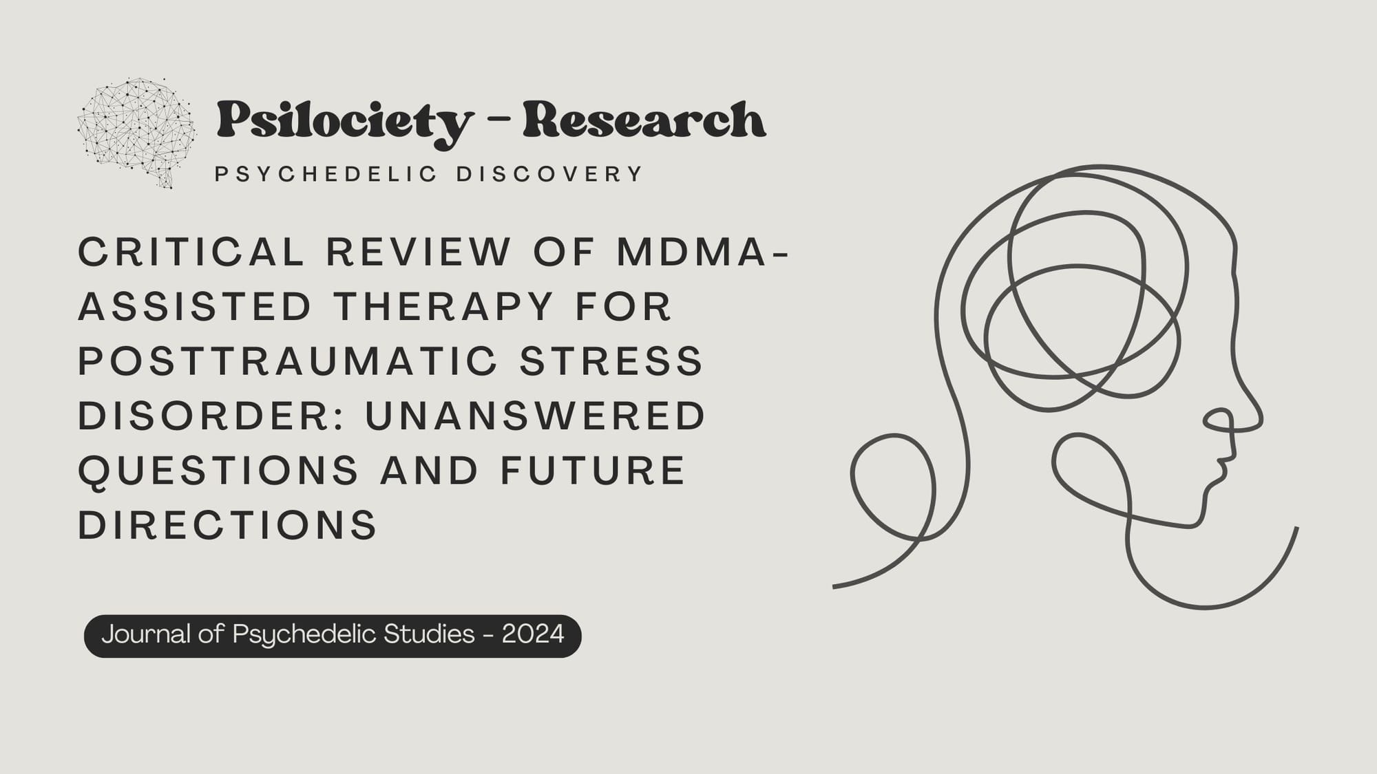 Critical Review of 3,4-Methylenedioxymethamphetamine (MDMA)-Assisted Therapy for Posttraumatic Stress Disorder: Unanswered Questions and Future Directions